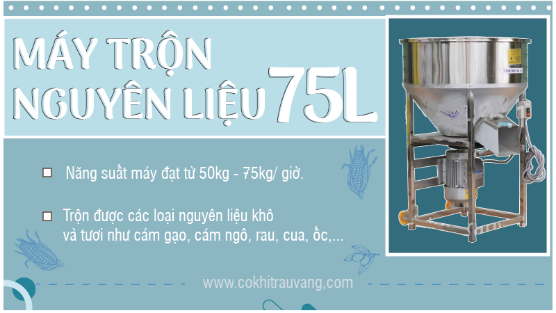 máy trộn nguyên liệu 75L